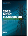 IEEE NESC HBK 2023 National Electrical Safety Code (NESC®) Handbook:2022